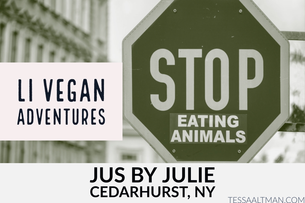 LI Vegan Adventures: JUS by Julie